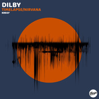 Dilby - Timelapse / Nirvana