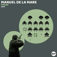 Manuel De La Mare - Freak