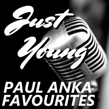 Paul Anka - Just Young Paul Anka Favourites