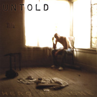Untold - Hero To None