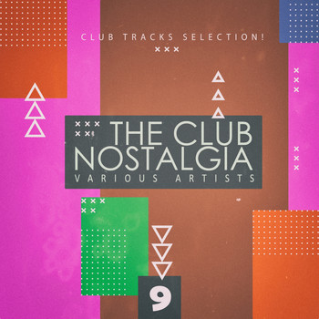 Various Artists - The Club Nostalgia, Vol. 9