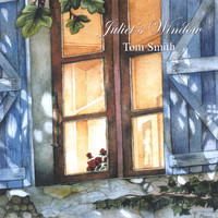 Tom Smith - Juliet's Window