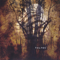 Toltec - Toltec
