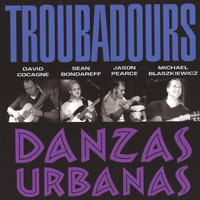 Troubadours - Danzas Urbanas