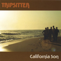 Tripsitter - California Son