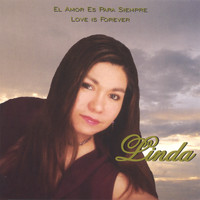 Linda - El Amor Es Para Siempre