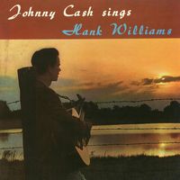Johnny Cash - Sings Hank Williams