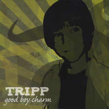 Tripp - Good Boy Charm