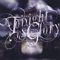 Tonight Is Glory - Horizons