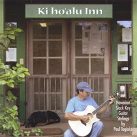 Paul Togioka - Ki ho'alu Inn