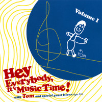 Tom Burnett - Hey Everybody, It's Music Time!