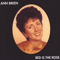 Ann Breen - Red is the Rose