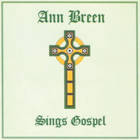 Ann Breen - Sings Gospel