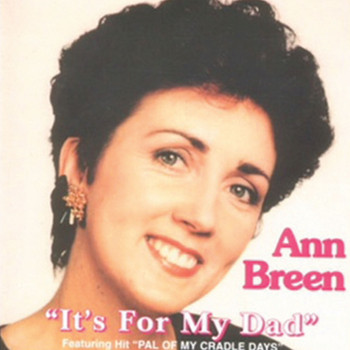 Ann Breen - It's for My Dad