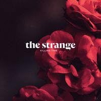 The Strange - Killing Time