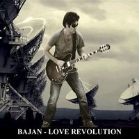 Zdravko Bajan - Love Revolution
