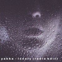 Yakka - Lonely (Radio Edit)