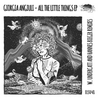 Giorgia Angiuli - All The Little Things EP