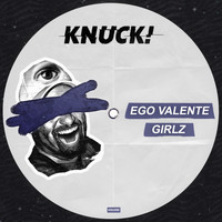 Ego Valente - Girlz