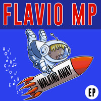 Flavio MP - Walking Away