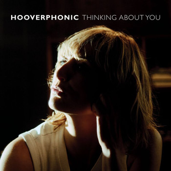 Hooverphonic - Thinking About You