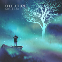 Mr. Chillout - Chillout 004