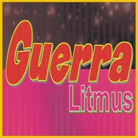 Litmus - Guerra