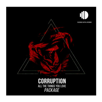 Corruption - All The Things You Love Package