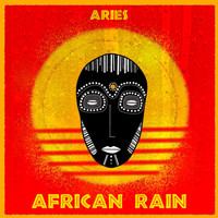 Aries - African Rain