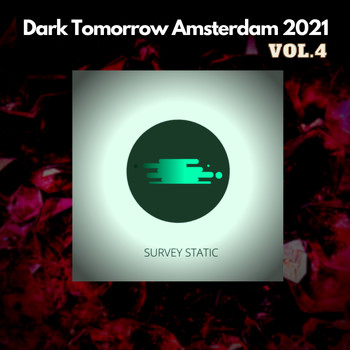 Various Artists - Dark Tomorrow Amsterdam 2021, Vol. 4