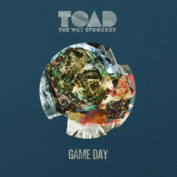 Toad The Wet Sprocket - Game Day