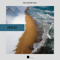 DuoScience - Hold (Original)