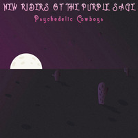 New Riders of The Purple Sage - Psychedelic Cowboys