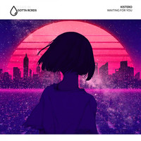 Kistero - Waiting for You