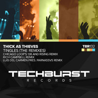 Thick as Thieves - Tingles (Remixes)