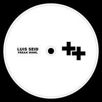 Luis Seid - Freak Mnml