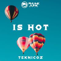 Teknicoz - Is Hot