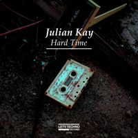 Julian Kay - Hard Time