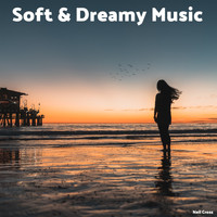 Neil Cross - Soft & Dreamy Music