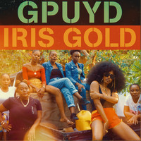 Iris Gold - Girl Pick Up Your Drum (Explicit)