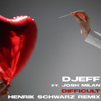 DJEFF - Difficult (Henrik Schwarz Radio Mix)