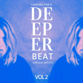 Various Artists - Looking for a Deeper Beat, Vol. 2 (Explicit)