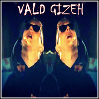 Vald - Gizeh (Explicit)