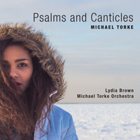 Michael Torke - First Canticle, Come Away