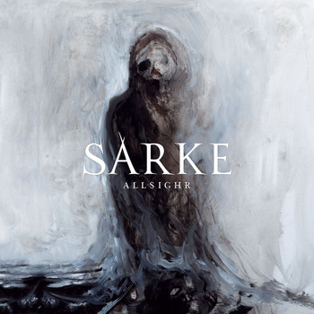 Sarke - Allsighr (Explicit)