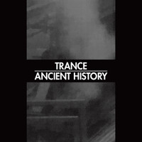 Trance - Ancient History (Live)