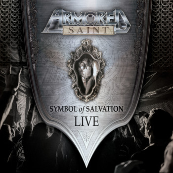 Armored Saint - Symbol of Salvation (Live) (Radio Edit)