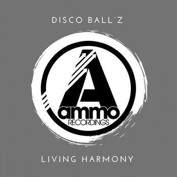 Disco Ball'z - Living Harmony