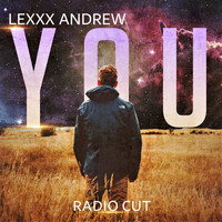 Lexxx Andrew - You (Radio Cut)