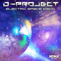 D-project - Electric Space Disco